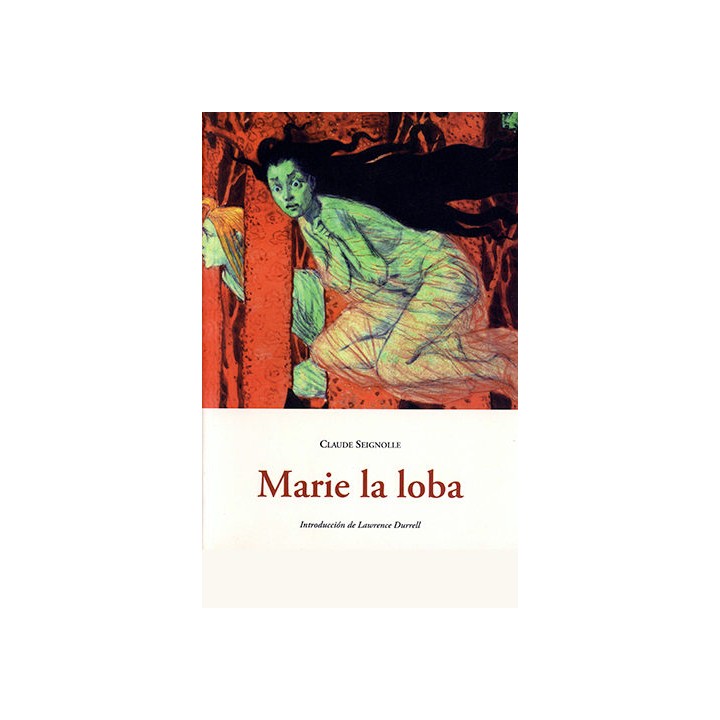 MARIE LA LOBA - Claude Seignolle
